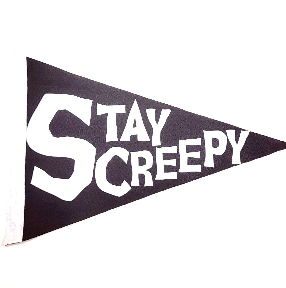 Printy Vibes Stay Creepy Halloween 10X15 Black Felt Pennant