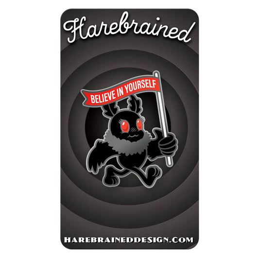 Hairebrained! Believe in Yourself Mothman Enamel Pin