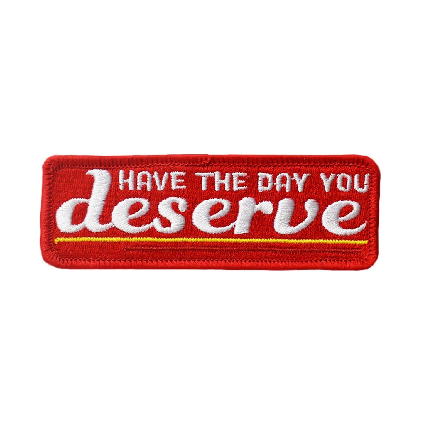 Retrograde Supply Co. Day You Deserve Embroidered Patch