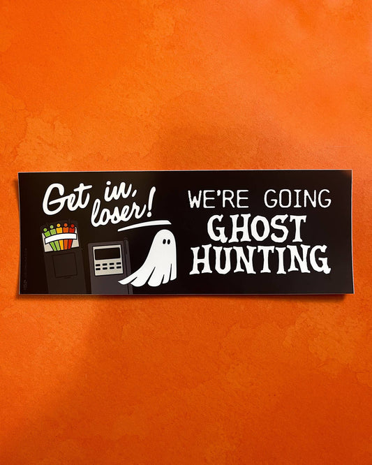 We're Going GHOST HUNTING Sticker