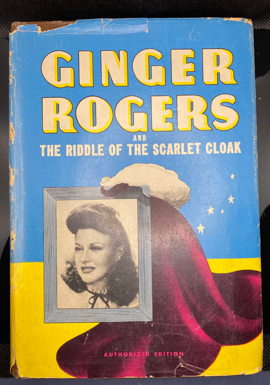 VINTAGE FAN FICTION! Ginger Rogers and the Riddle of the Scarlet Cloak!