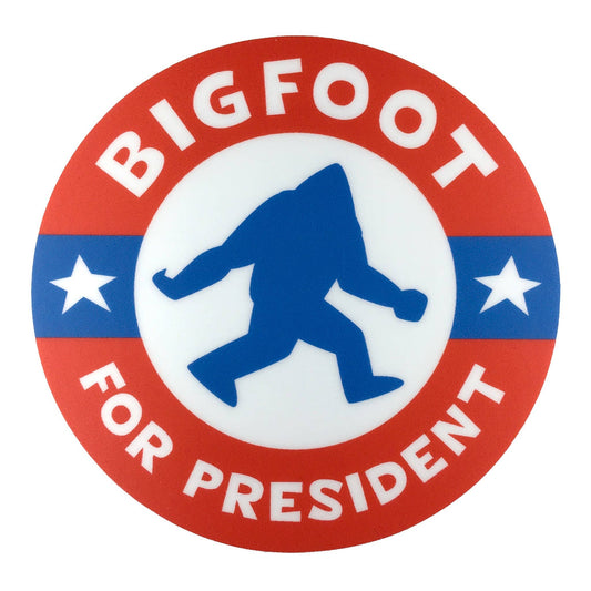 Monsterologist Bigfoot For President Campaign Sticker