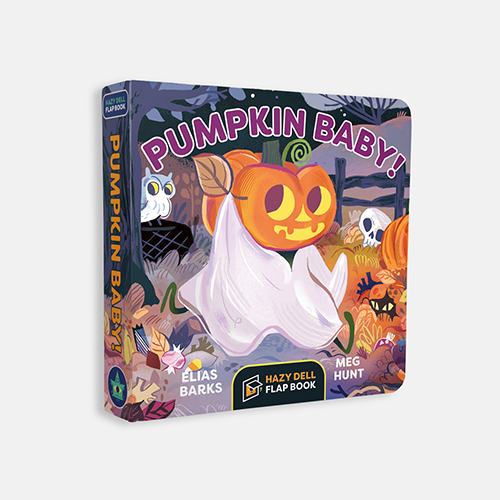 Pumpkin Baby!: A Hazy Dell Flap Book