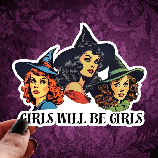 Pretty Toxic Stickers Girls Will Be Girls Witches 3in